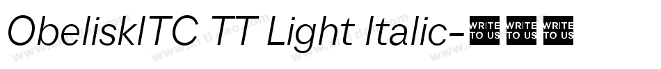 ObeliskITC TT Light Italic字体转换